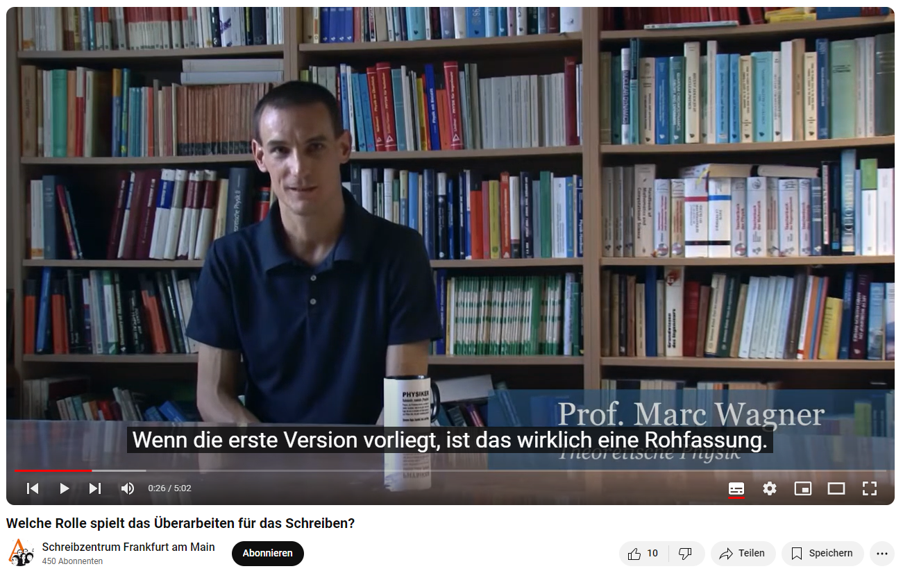 Screenshot der Interviewserie des Schreibzentrums der Goethe Universität mit dem Thema "Welche Rolle spielt das Überarbeiten für das Schreiben?" - Wie die Prof(i)s Lesen und Schreiben.