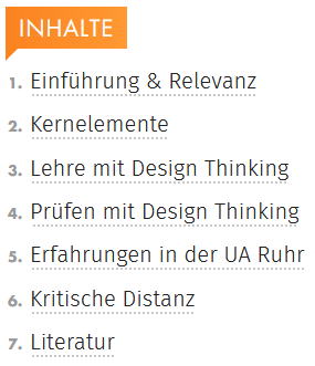 Screenschot mit den Inhalten der Rubrik DesignThinking. Einführung & Relevanz, Kernelemente, Lehre mit Design Thinking, Prüfen mit Designe Thinking, Erfahrungen in der UA Ruhr, Kritische Distanz, Literatur.