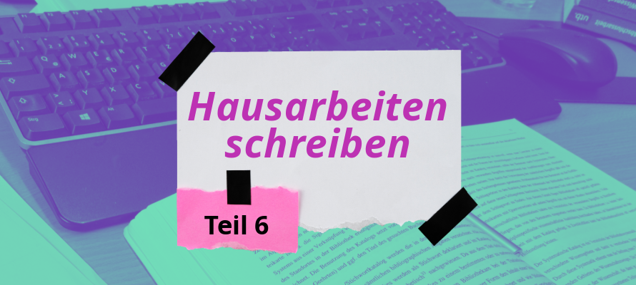 Screenshot "Hausarbeiten schreiben Teil 6".